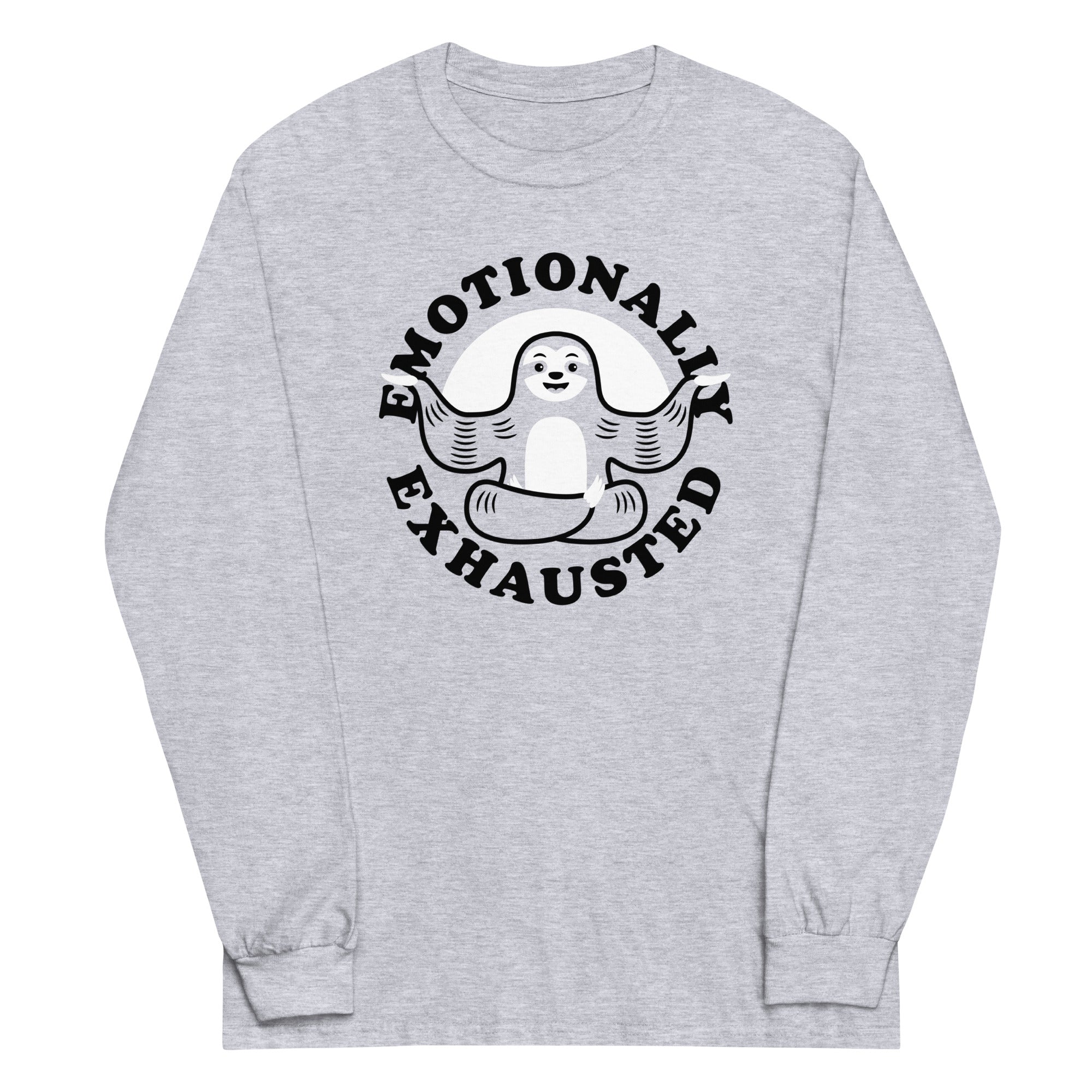 Emotionally Exhausted Unisex Long Sleeve Tee Hoodie, Sweatshirt | CoreVibeTees.com (Image 1)
