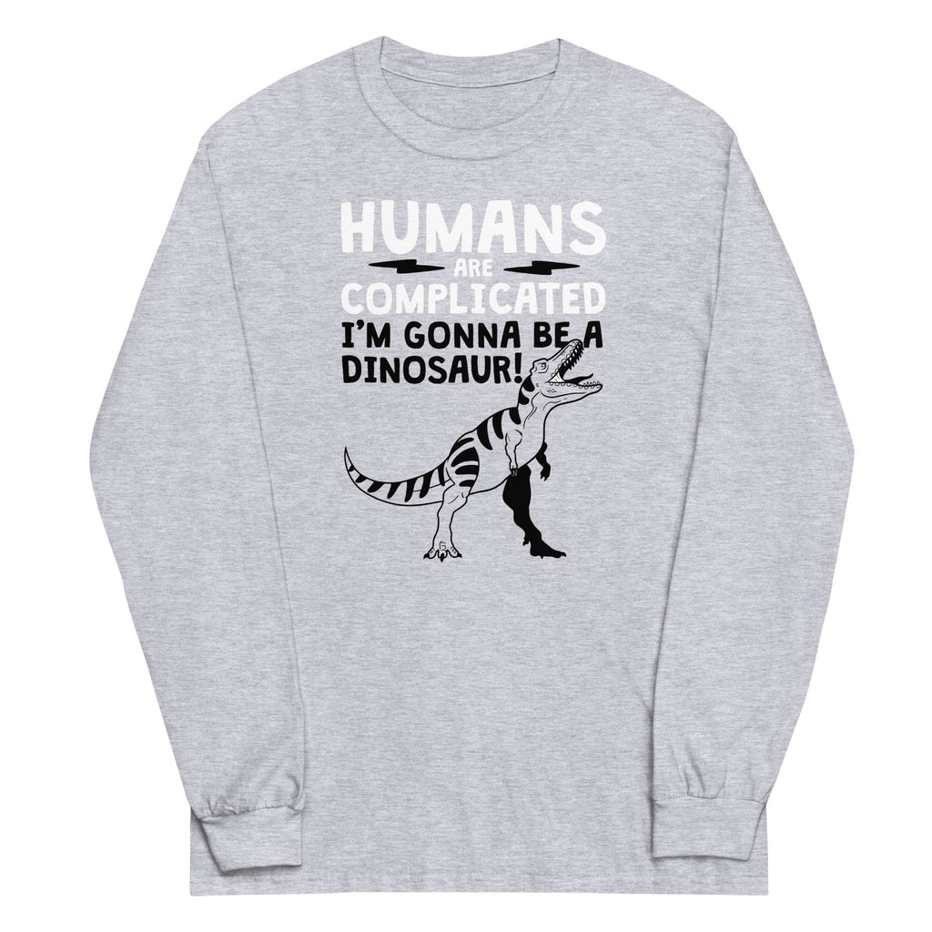 Humans Are Complicated Unisex Long Sleeve Tee Hoodie, Sweatshirt | CoreVibeTees.com (Image 1)