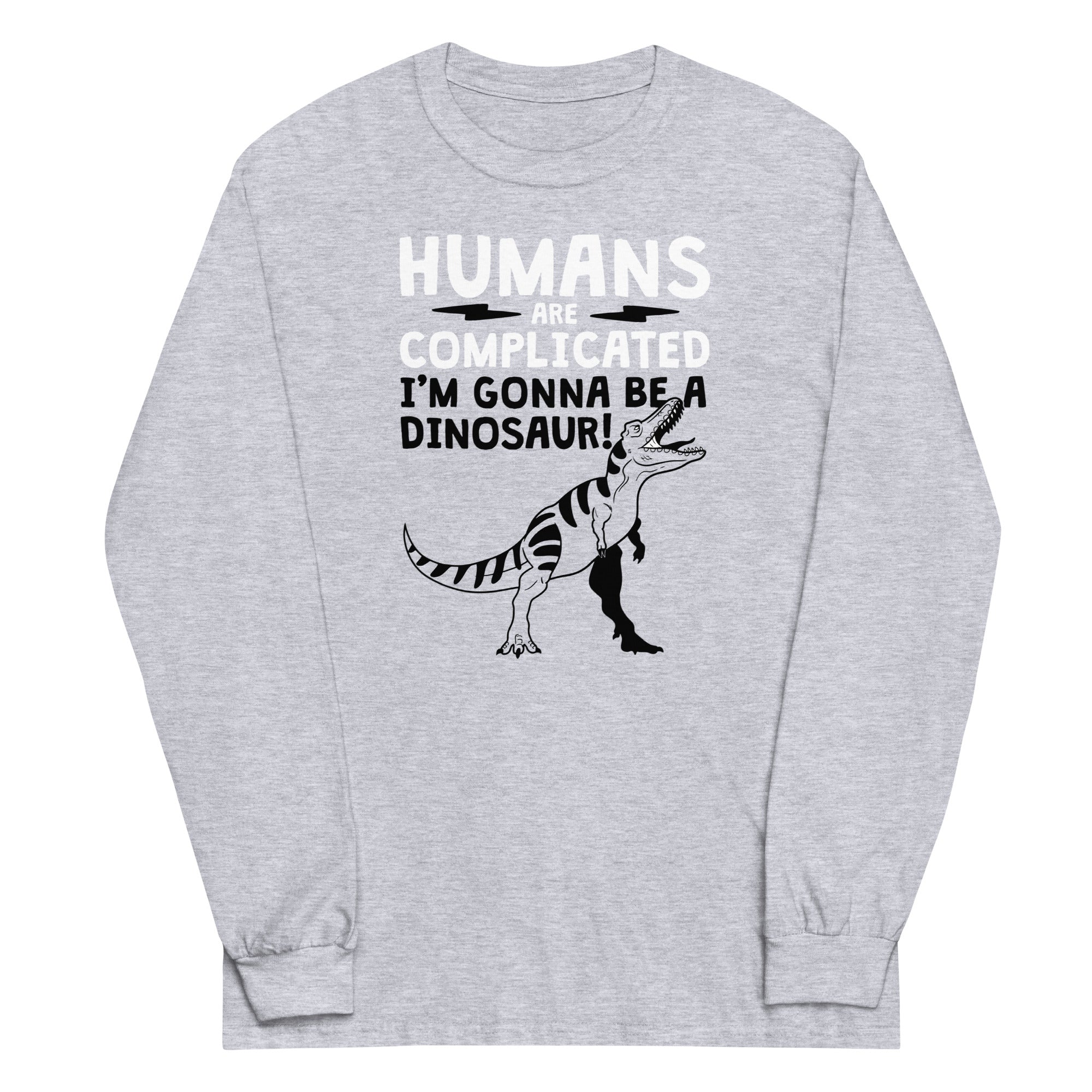 Humans Are Complicated Unisex Long Sleeve Tee Hoodie, Sweatshirt | CoreVibeTees.com (Image 1)