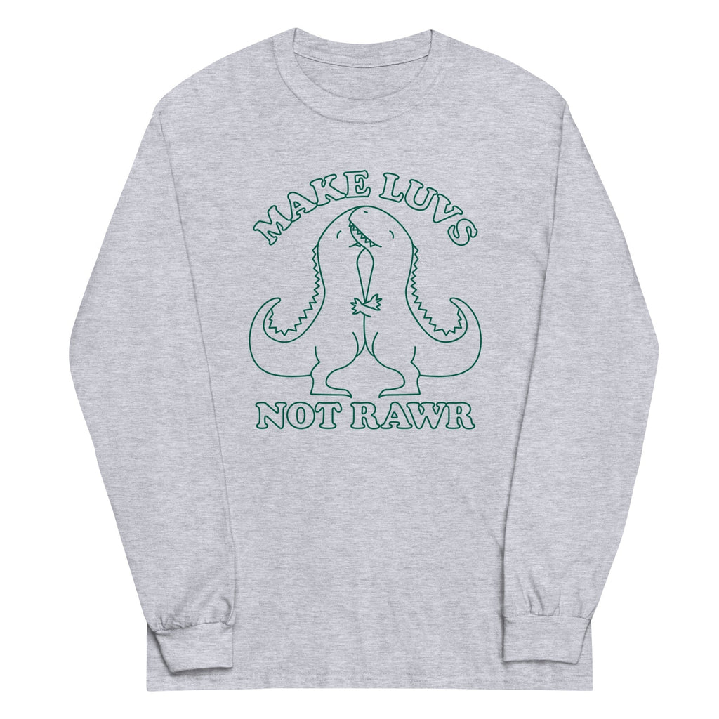 Make Luvs Not Rawr Unisex Long Sleeve Tee Hoodie, Sweatshirt | CoreVibeTees.com (Image 1)