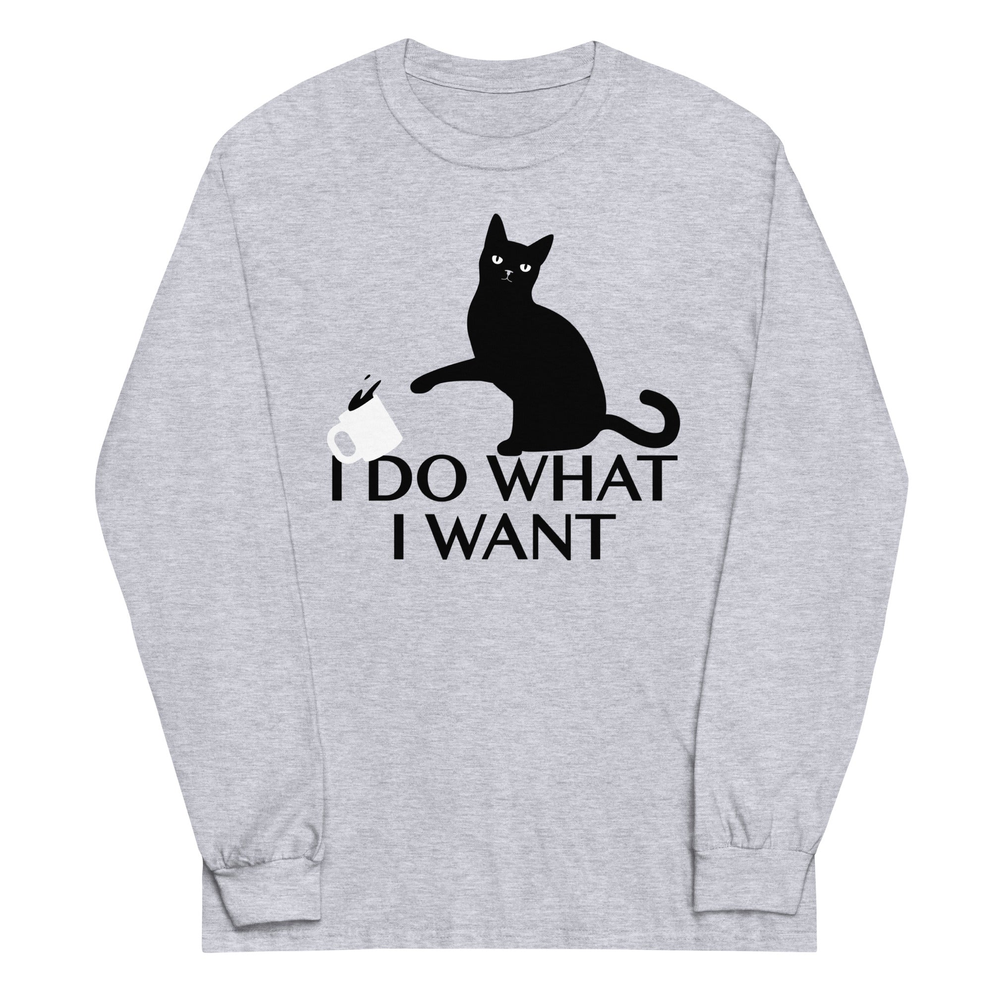 I Do What I Want Unisex Long Sleeve Tee Hoodie, Sweatshirt | CoreVibeTees.com (Image 1)