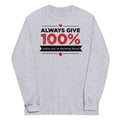 Always Give 100%, Unless You're Donating Blood Unisex Long Sleeve Tee Hoodie, Sweatshirt | CoreVibeTees.com (Image 1)