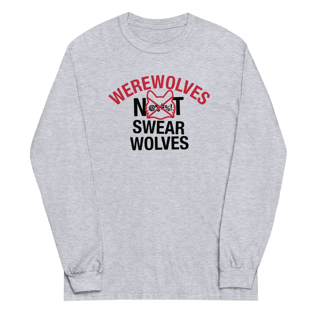 Werewolves Not Swearwolves Unisex Long Sleeve Tee Hoodie, Sweatshirt | CoreVibeTees.com (Image 1)
