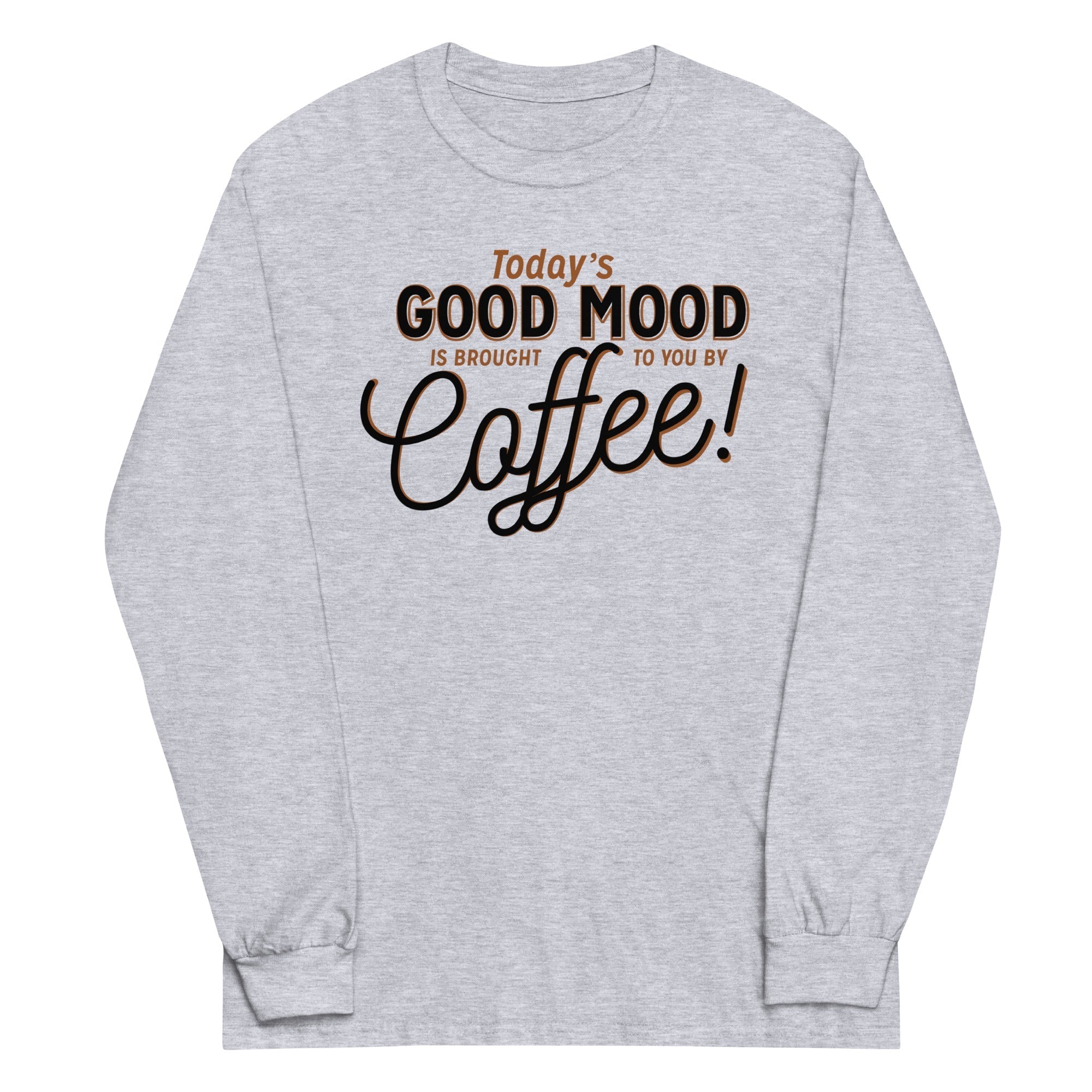 Today's Good Mood Unisex Long Sleeve Tee Hoodie, Sweatshirt | CoreVibeTees.com (Image 1)