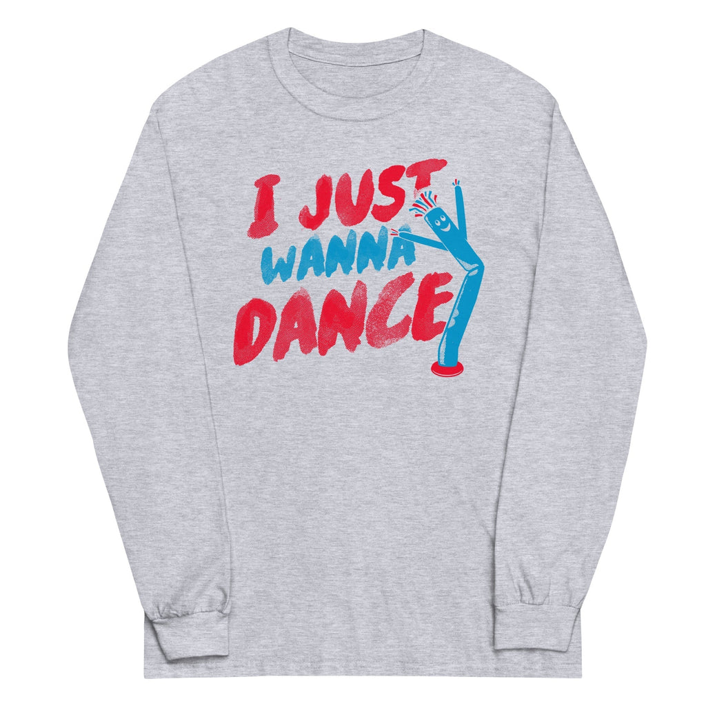 I Just Wanna Dance Unisex Long Sleeve Tee Hoodie, Sweatshirt | CoreVibeTees.com (Image 4)