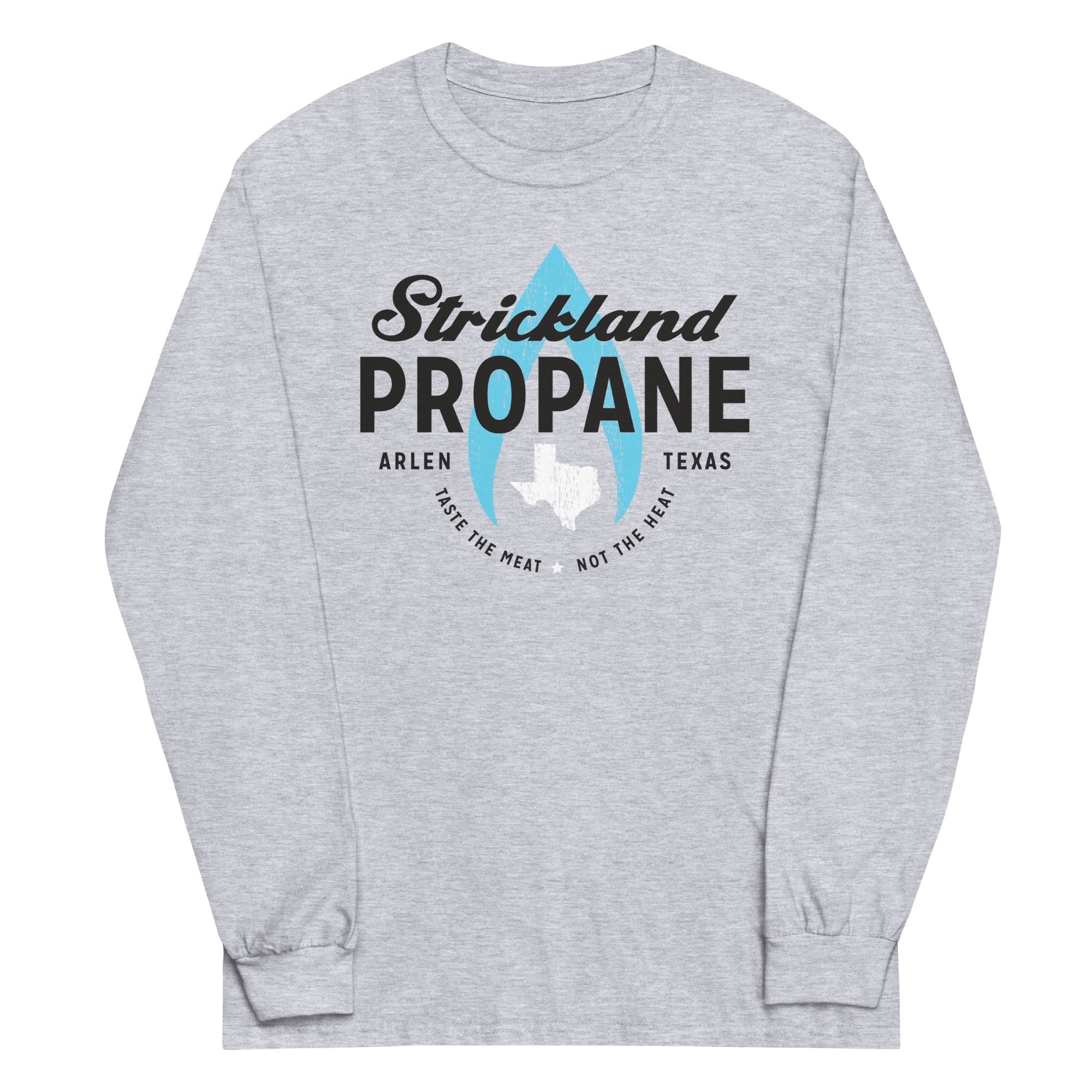 Strickland Propane Unisex Long Sleeve Tee Hoodie, Sweatshirt | CoreVibeTees.com (Image 1)