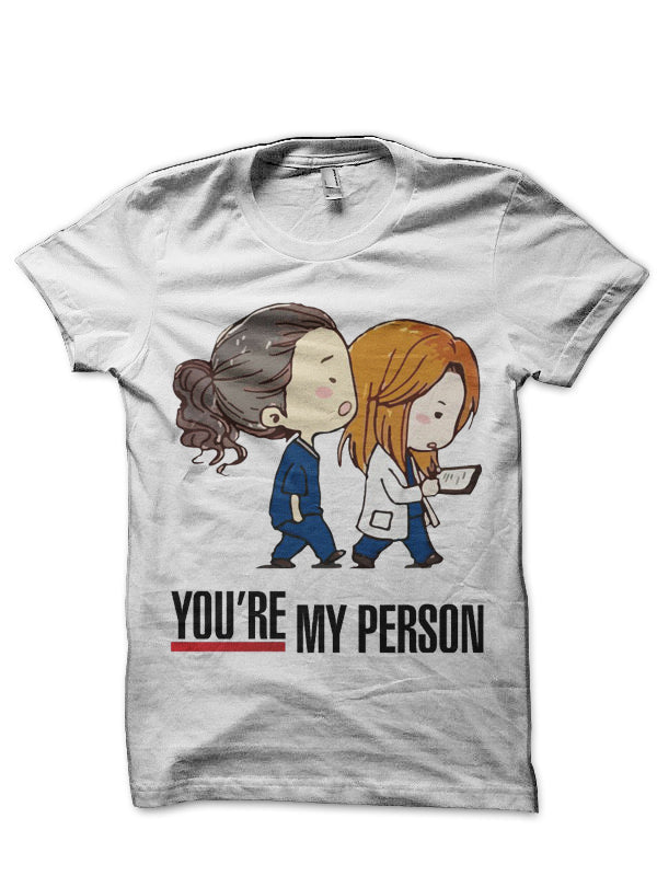 Youâ€™Re My Person T-Shirt Hoodie, Sweatshirt | CoreVibeTees.com