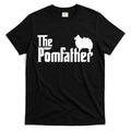 Mens Funny Pomeranian Father Dad The Pom Father Dog Lover T-Shirt Hoodie, Sweatshirt | CoreVibeTees.com