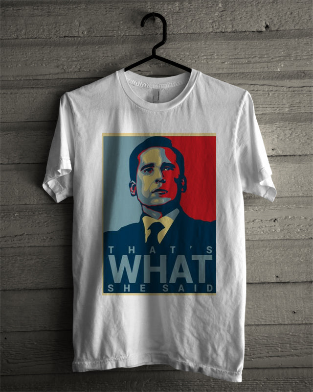 Thatâ€™s What She Said White T-Shirt Hoodie, Sweatshirt | CoreVibeTees.com