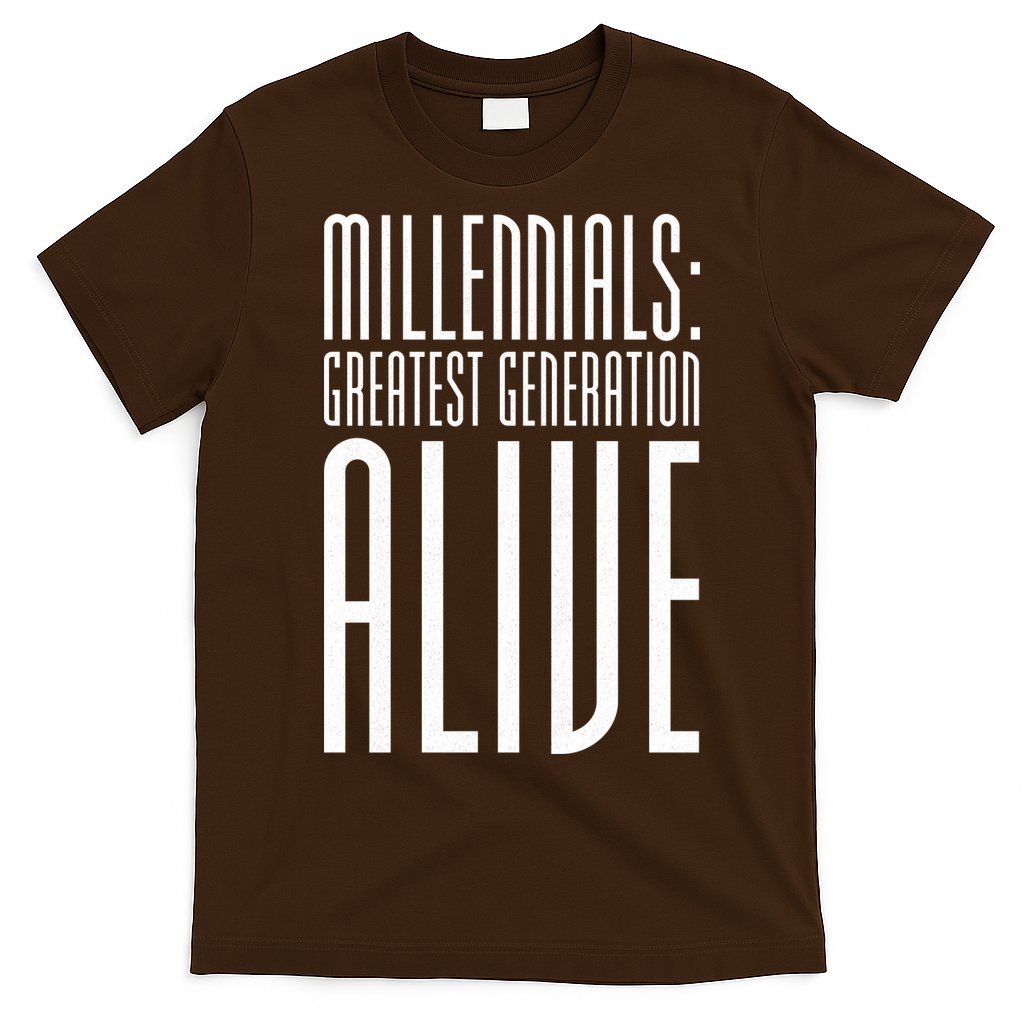 Millennials Greatest Generation Alive T-Shirt Hoodie, Sweatshirt | CoreVibeTees.com
