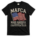 Mafca Make America Follow The Constitution Again T-Shirt Hoodie, Sweatshirt | CoreVibeTees.com