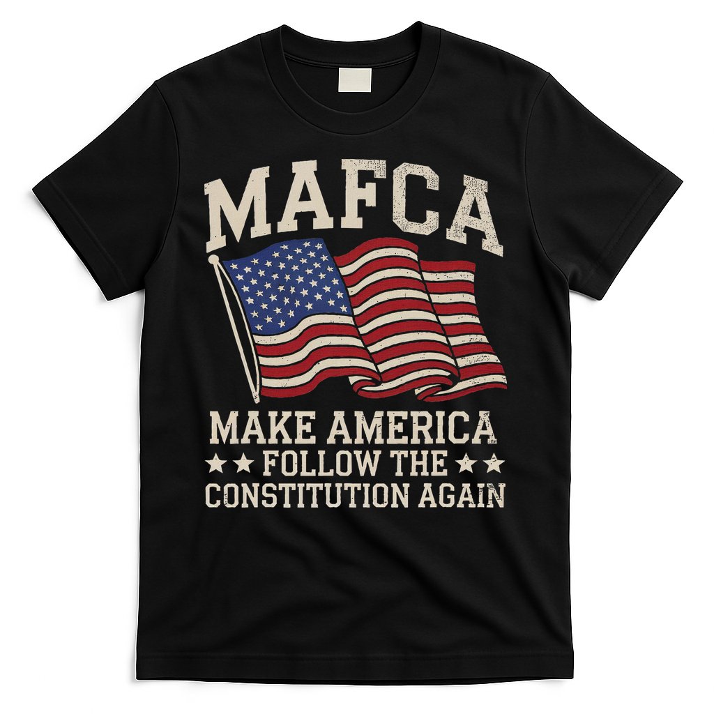 Mafca Make America Follow The Constitution Again T-Shirt Hoodie, Sweatshirt | CoreVibeTees.com