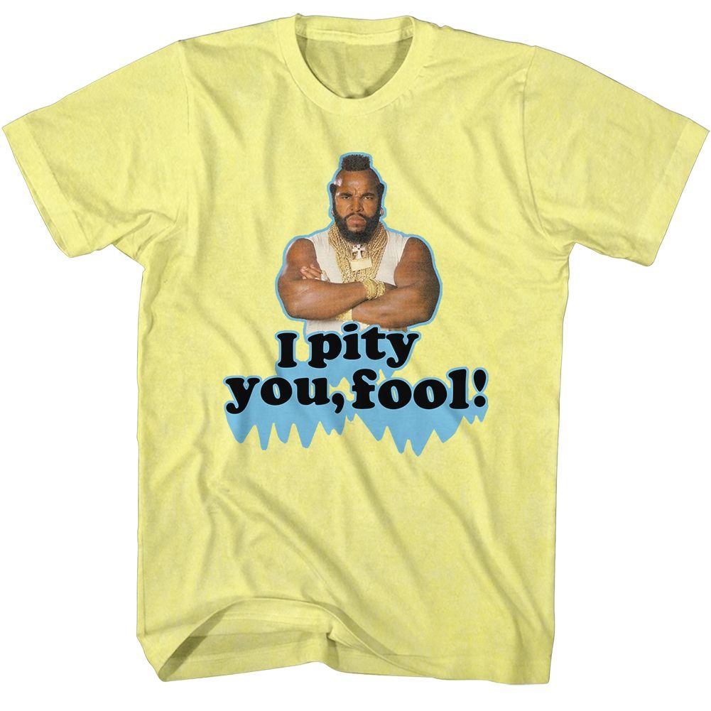 Mr. T - I Pity You T-Shirt Hoodie, Sweatshirt | CoreVibeTees.com