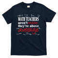 Math Teachers Arenâ€™t Mean Above Average T-Shirt Hoodie, Sweatshirt | CoreVibeTees.com