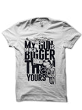 My Gun Is Bigger White T-Shirt Hoodie, Sweatshirt | CoreVibeTees.com