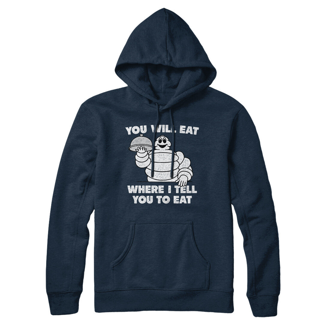 You Will Eat Where I Tell You To Eat Hoodie T-Shirts, Sweatshirt | CoreVibeTees.com (Image 5)
