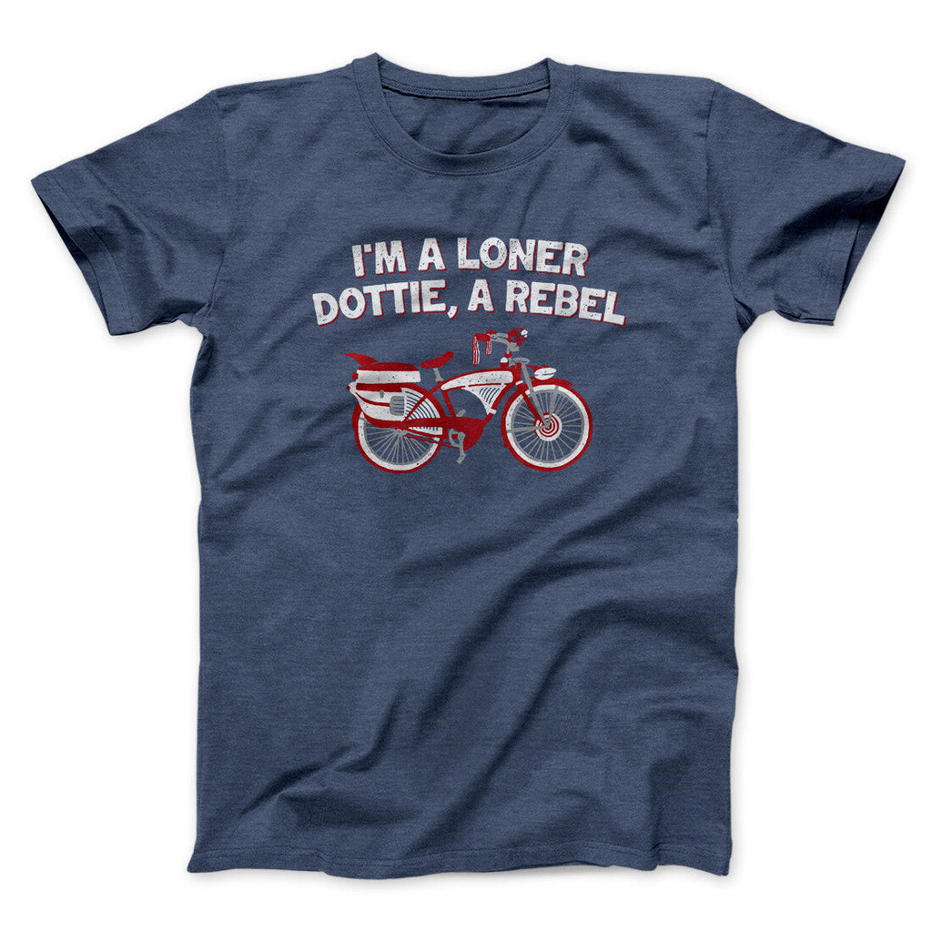 I‚Äôm A Loner Dottie, A Rebel Funny Movie Men/Unisex T-Shirt Hoodie, Sweatshirt | CoreVibeTees.com (Image 3)