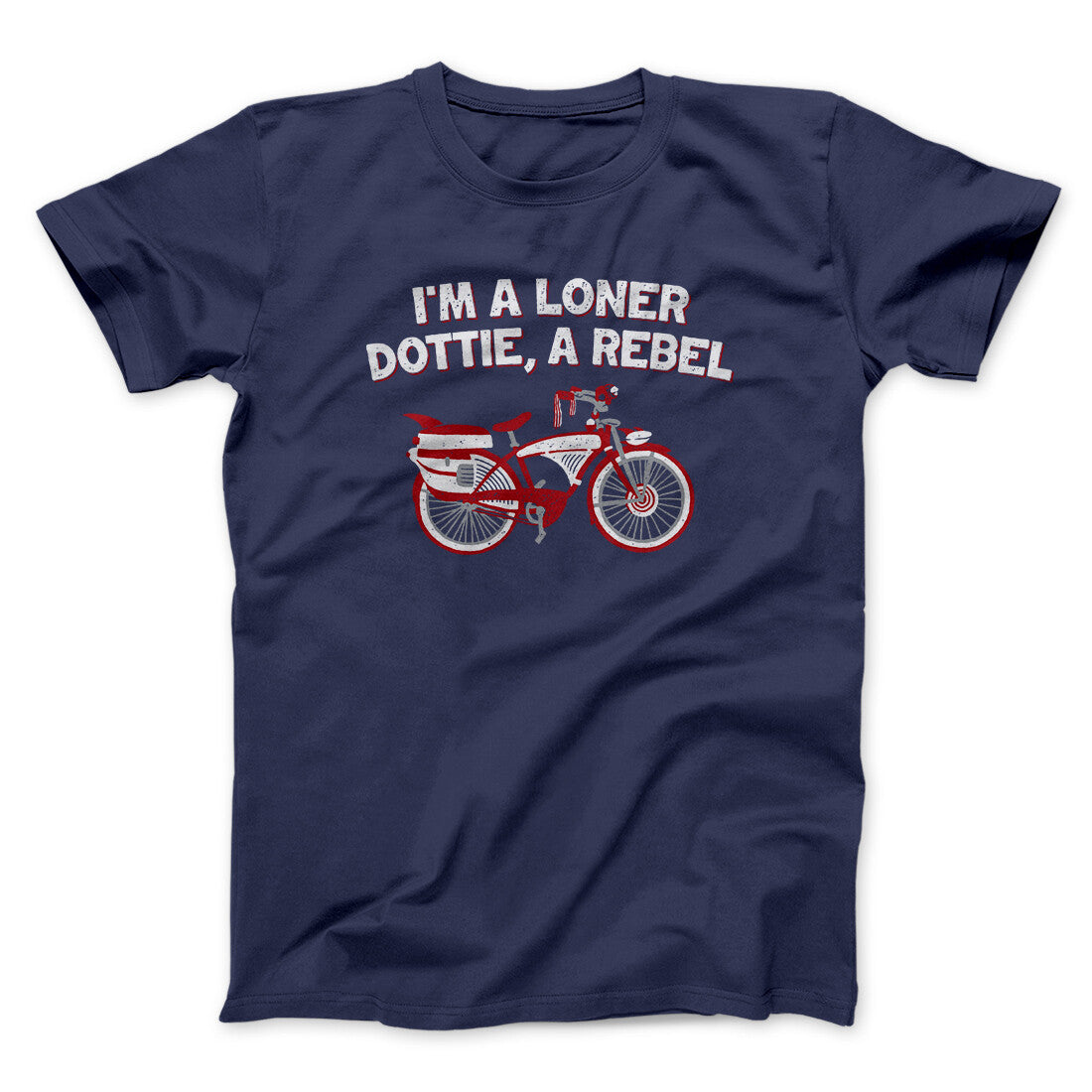 I‚Äôm A Loner Dottie, A Rebel Funny Movie Men/Unisex T-Shirt Hoodie, Sweatshirt | CoreVibeTees.com (Image 2)