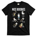 Nice Boobies Pun Adult Joke Funny Bird Lover Birdwatcher T-Shirt Hoodie, Sweatshirt | CoreVibeTees.com
