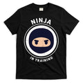Ninja In Training T-Shirt Hoodie, Sweatshirt | CoreVibeTees.com