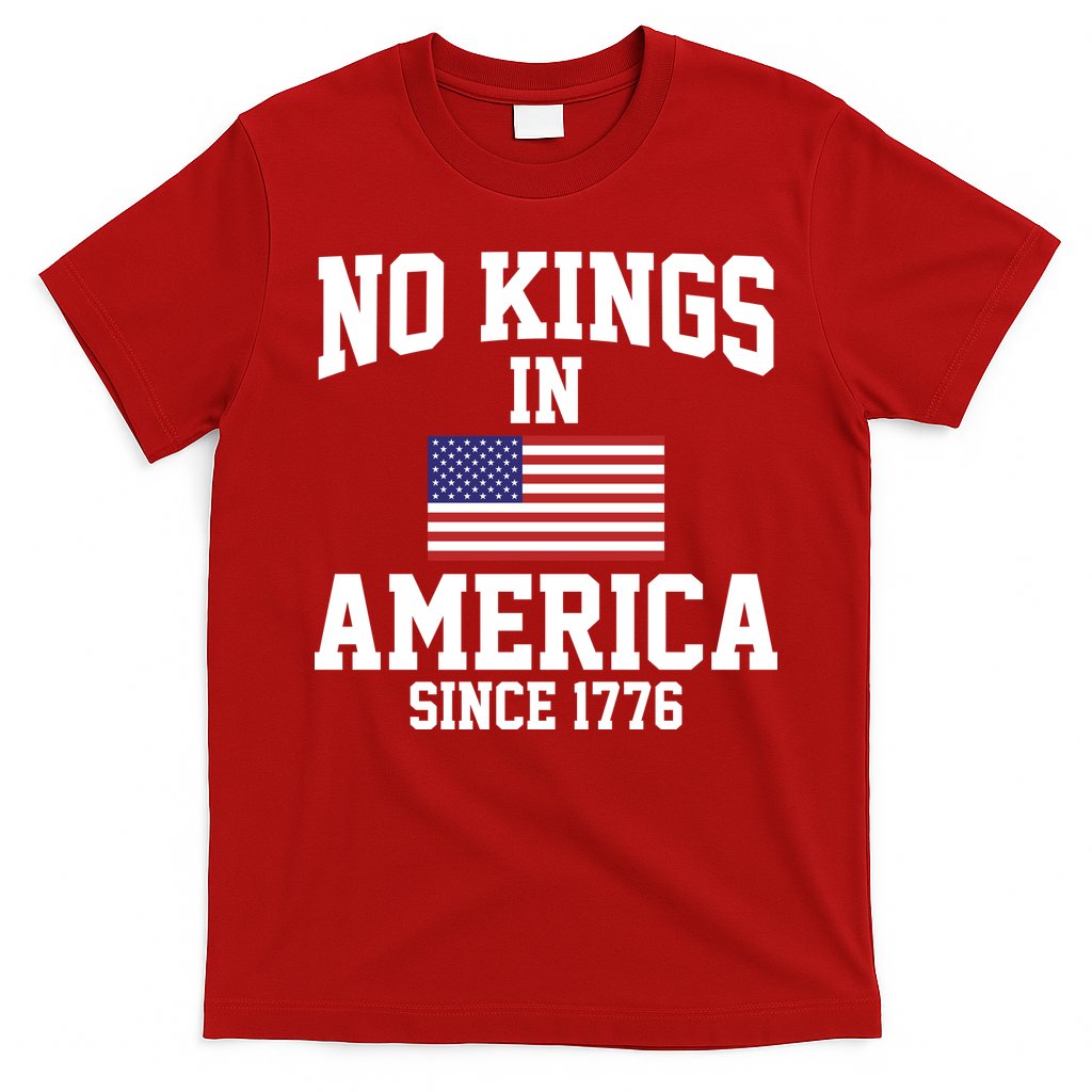 No Kings In America Since 1776 T-Shirt Hoodie, Sweatshirt | CoreVibeTees.com