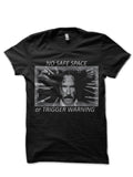 No Safe Place Or Trigger Warning  Black T-Shirt Hoodie, Sweatshirt | CoreVibeTees.com
