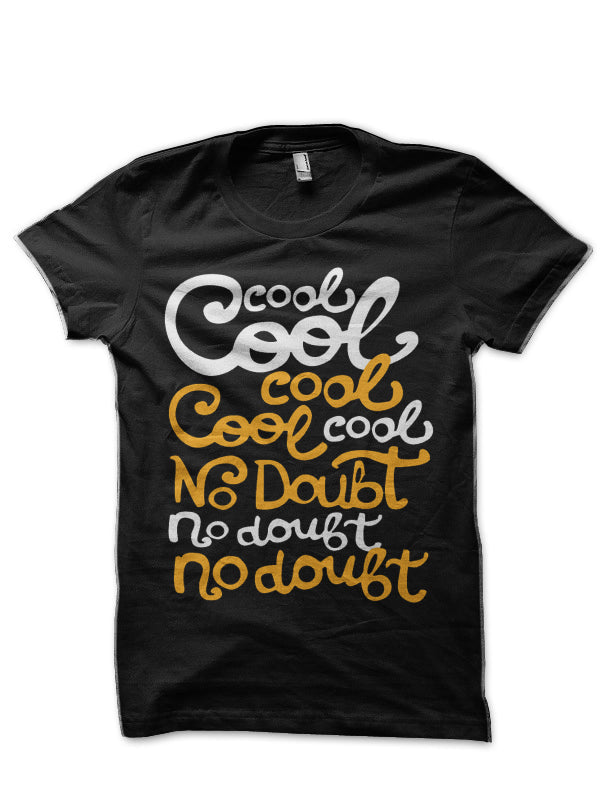 Cool cool cool T-Shirt Hoodie, Sweatshirt | CoreVibeTees.com