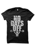 No Days Off Half Sleeve T-Shirt Hoodie, Sweatshirt | CoreVibeTees.com