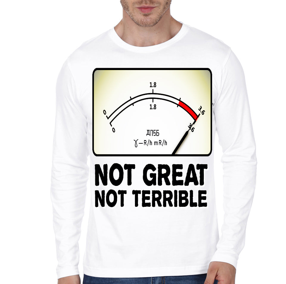 Not Great, Not Terrible â€“ 3.6 Roentgen â€“ Chernobyl  White Full Sleeve T-Shirt Hoodie, Sweatshirt | CoreVibeTees.com