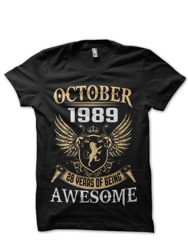 October 1989 28 Years Of Being Awesome Black T-Shirt Hoodie, Sweatshirt | CoreVibeTees.com