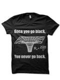 Once You Go Black You Never Go Back Black Hole T-Shirt Hoodie, Sweatshirt | CoreVibeTees.com
