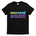 One Cool Aunt T-Shirt Hoodie, Sweatshirt | CoreVibeTees.com