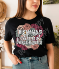 OVERCAFFINATED TEE Hoodie, Sweatshirt | CoreVibeTees.com (Image 1)