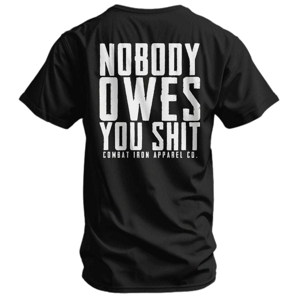 Nobody Owes You Men's T-Shirt Hoodie, Sweatshirt | CoreVibeTees.com (Image 1)