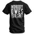 Nobody Owes You Men's T-Shirt Hoodie, Sweatshirt | CoreVibeTees.com (Image 1)