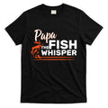 Papa The Fish Whisper T-Shirt Hoodie, Sweatshirt | CoreVibeTees.com