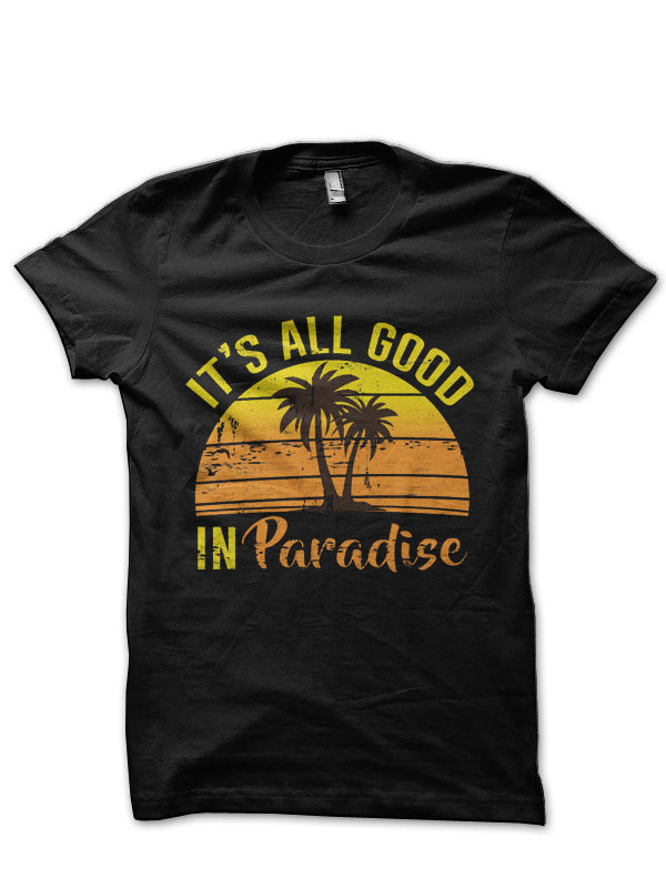 Paradise Black T-Shirt Hoodie, Sweatshirt | CoreVibeTees.com