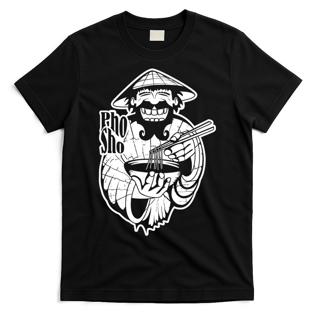 Pho Sho Funny Vietnamese T-Shirt Hoodie, Sweatshirt | CoreVibeTees.com
