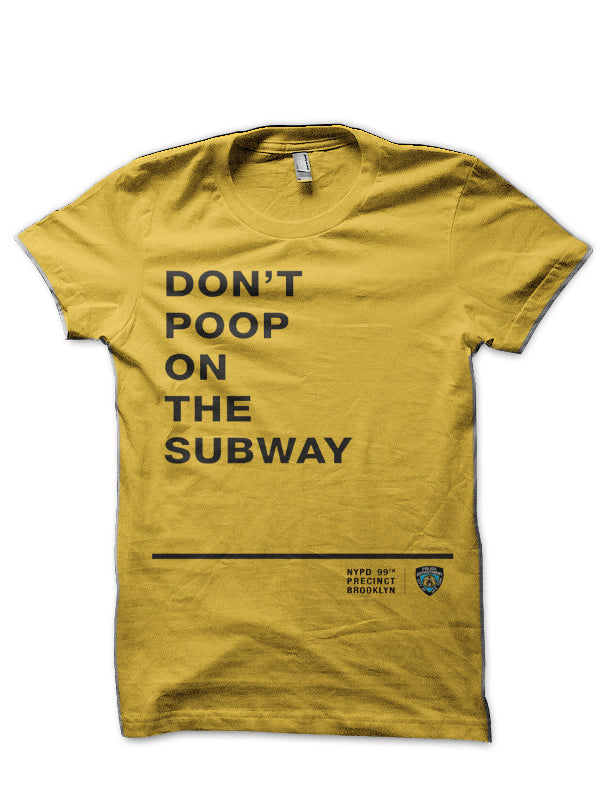 Donâ€™t Poop on The Subway Yellow T-Shirt Hoodie, Sweatshirt | CoreVibeTees.com
