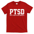 PTSD Pretty Tired Of Stupid Democrats Funny T-Shirt Hoodie, Sweatshirt | CoreVibeTees.com