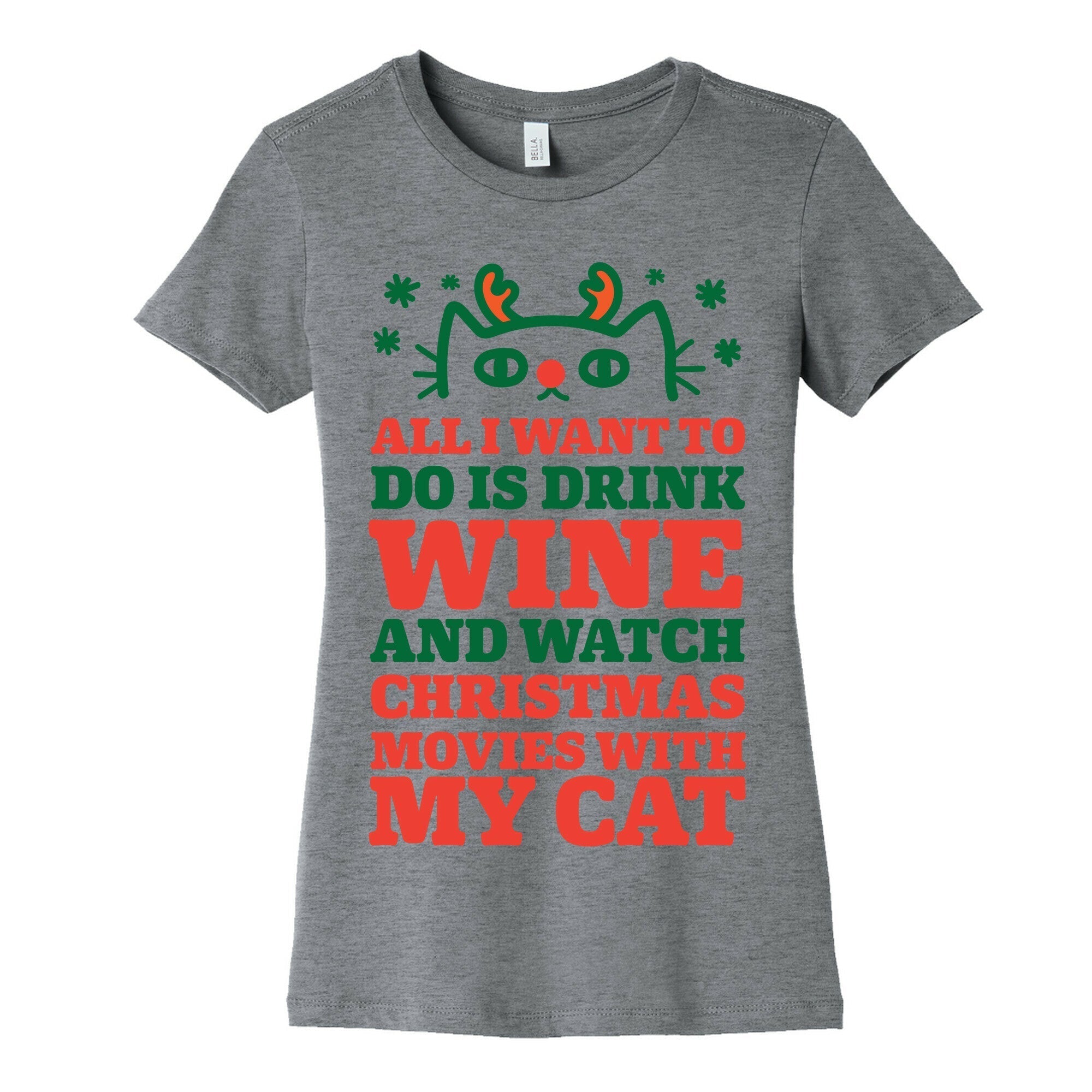 All I Want To Do Is Drink Wine And Watch Christmas Movies With My Cat Women's Cotton Tee Hoodie, Sweatshirt (Image 2)