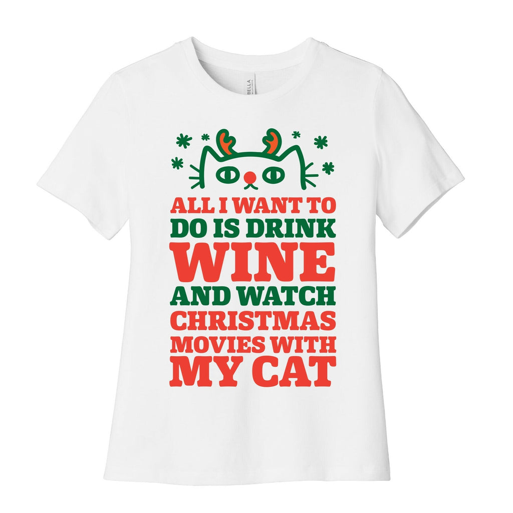 All I Want To Do Is Drink Wine And Watch Christmas Movies With My Cat Women's Cotton Tee Hoodie, Sweatshirt (Image 1)