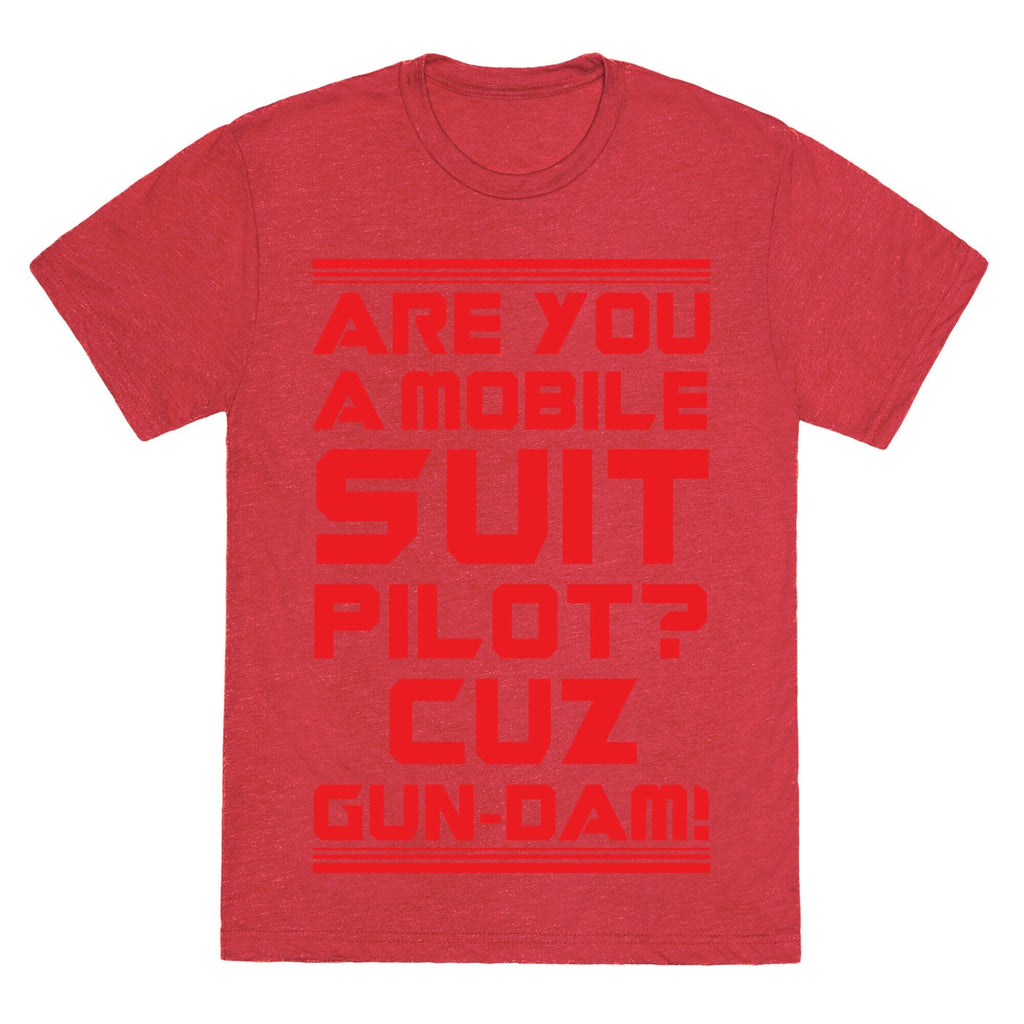 Are You a Mobile Suit Pilot Cuz Gun-Dam Unisex Triblend Tee Hoodie, Sweatshirt | CoreVibeTees.com (Image 3)