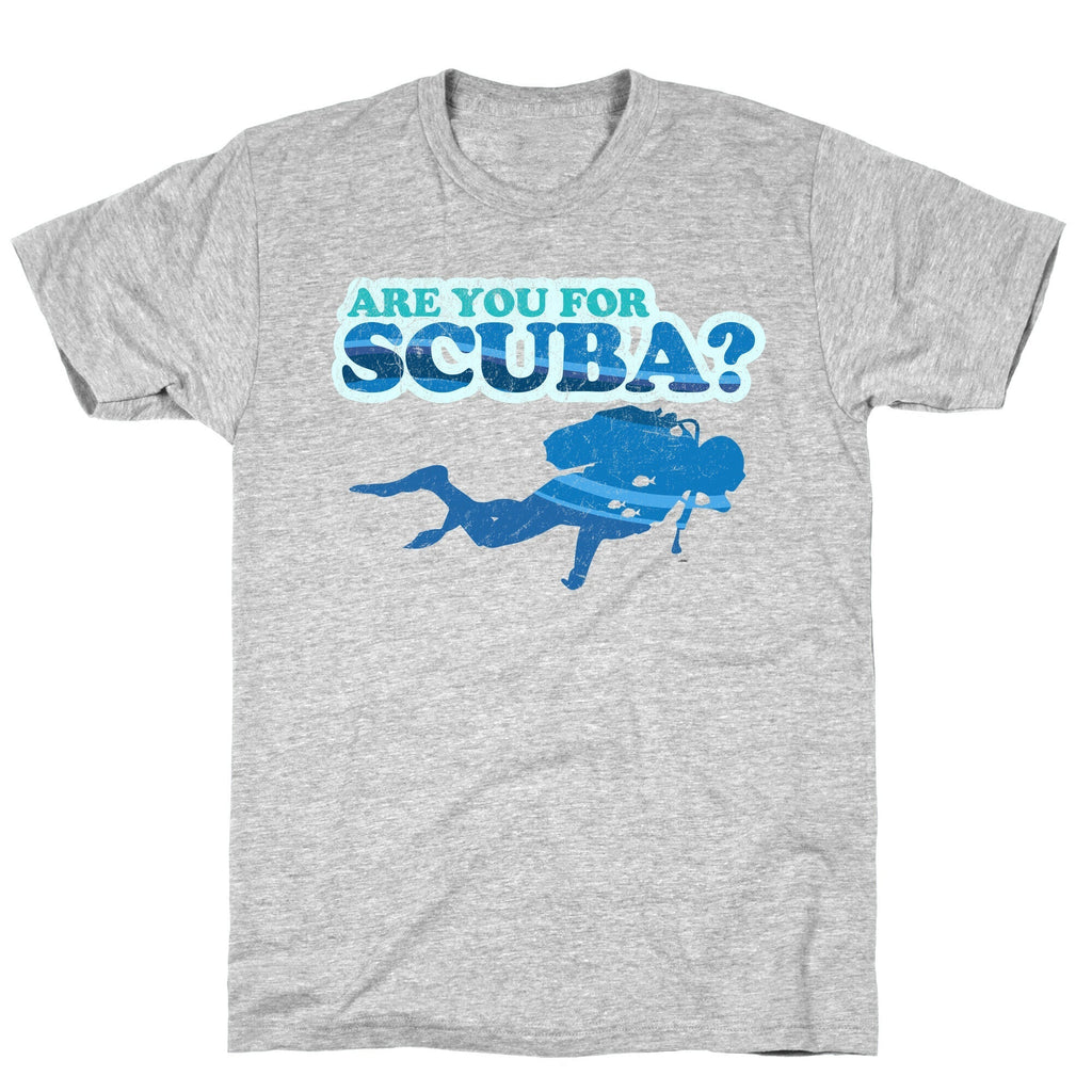 Are You for Scuba? T-Shirt Hoodie, Sweatshirt | CoreVibeTees.com (Image 3)