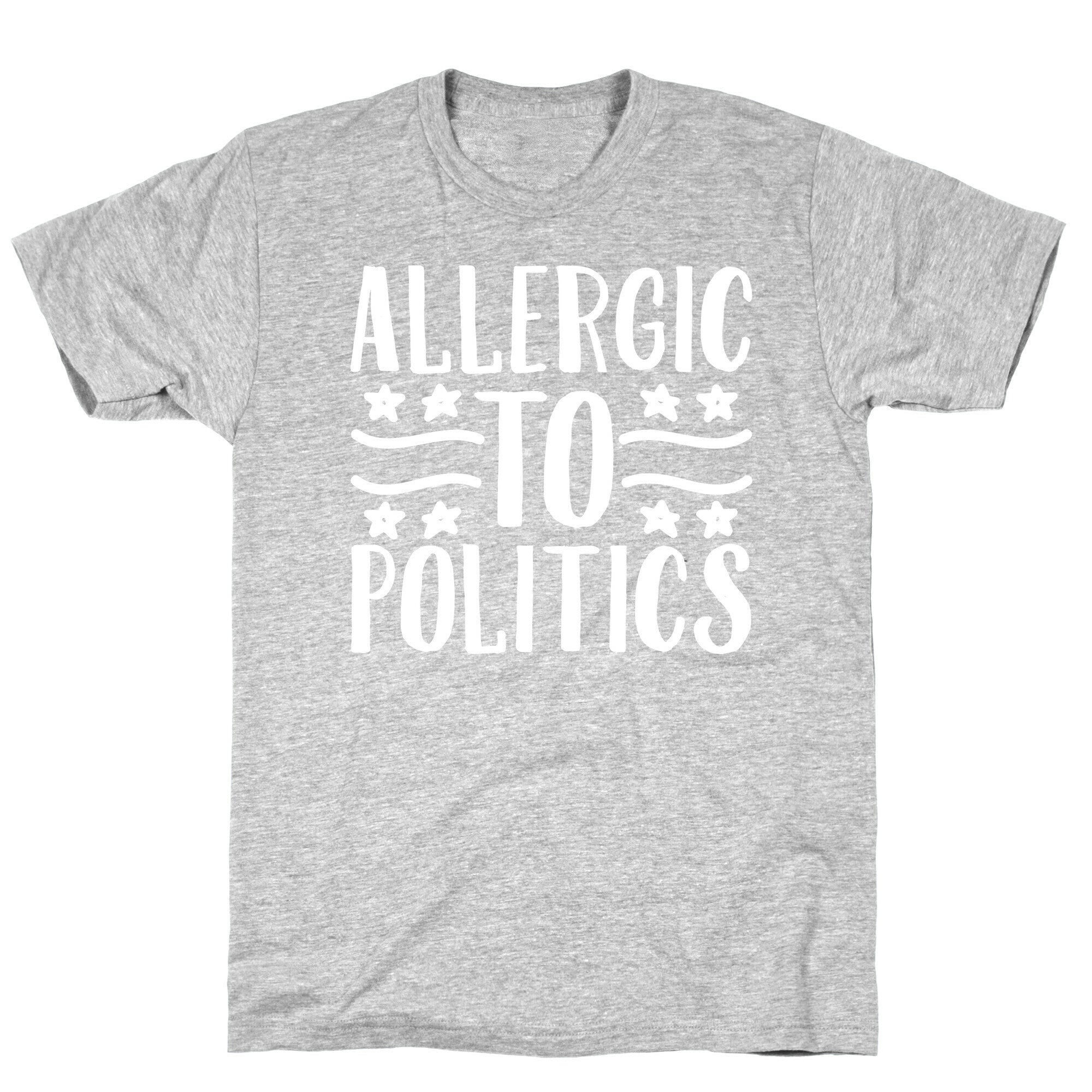 Allergic To Politics T-Shirt Hoodie, Sweatshirt | CoreVibeTees.com (Image 2)
