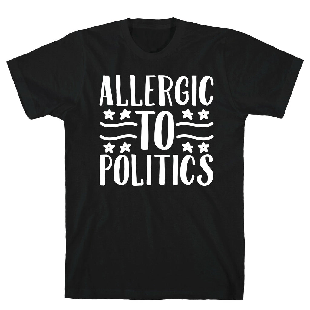 Allergic To Politics T-Shirt Hoodie, Sweatshirt | CoreVibeTees.com (Image 1)