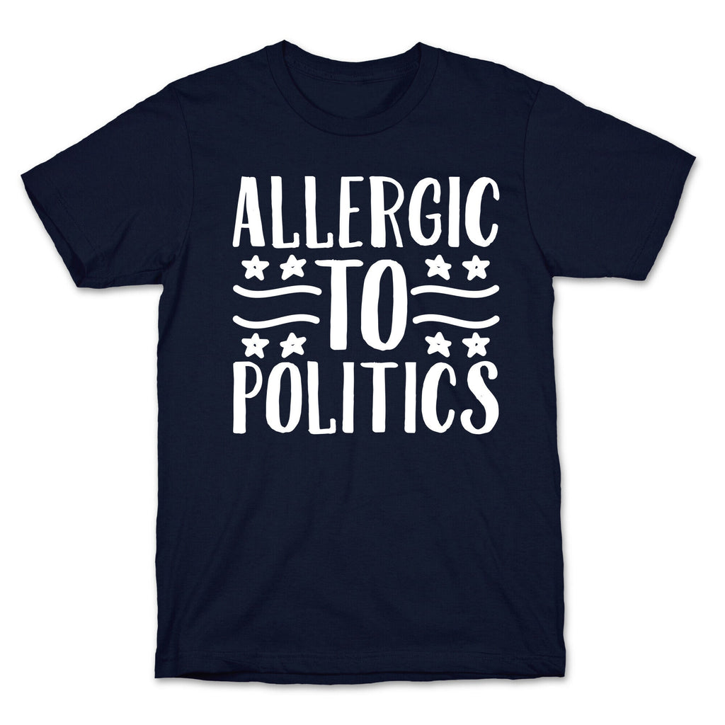 Allergic To Politics T-Shirt Hoodie, Sweatshirt | CoreVibeTees.com (Image 4)