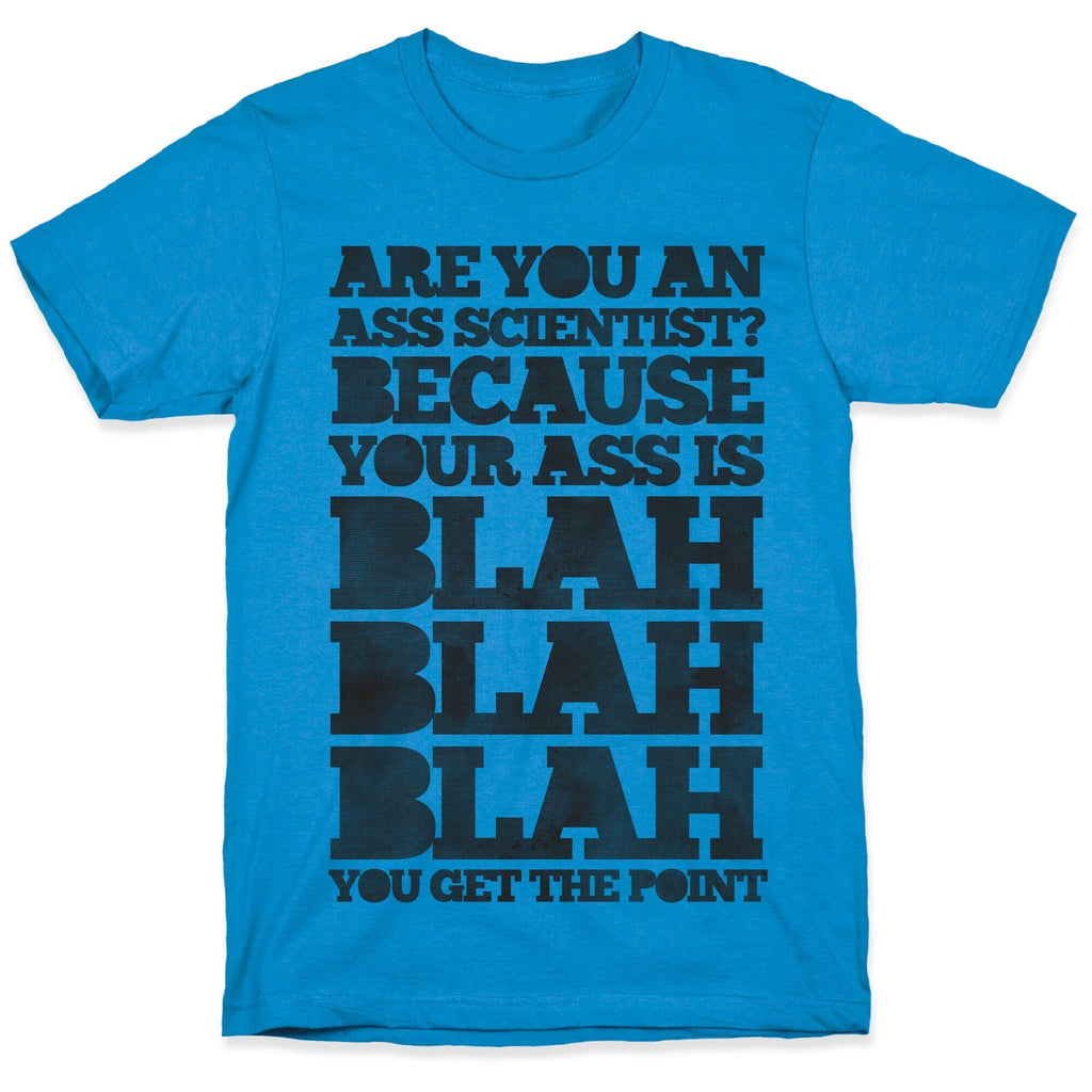 Are You An Ass Scientist T-Shirt Hoodie, Sweatshirt | CoreVibeTees.com (Image 1)