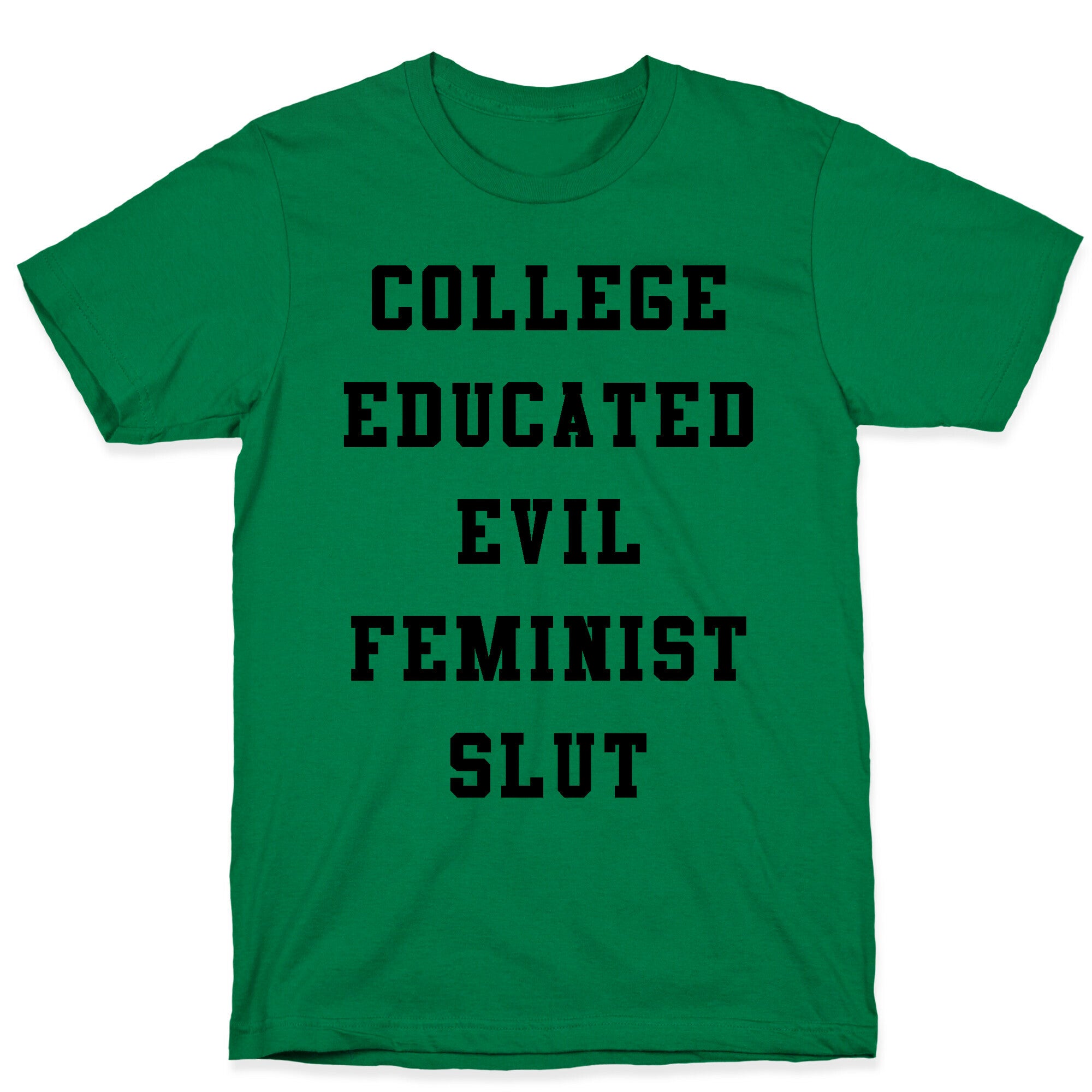 College Educated Evil Feminist Slut T-Shirt Hoodie, Sweatshirt | CoreVibeTees.com (Image 4)