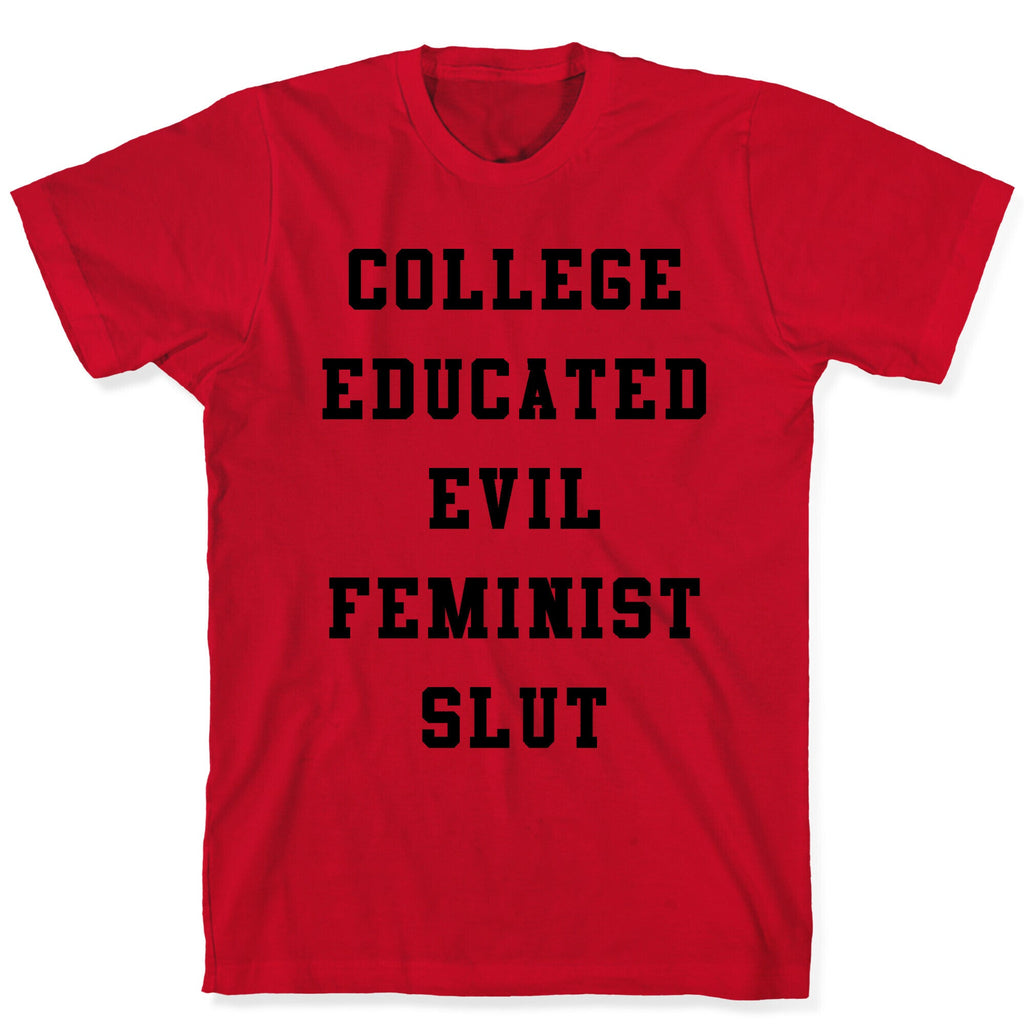 College Educated Evil Feminist Slut T-Shirt Hoodie, Sweatshirt | CoreVibeTees.com (Image 5)